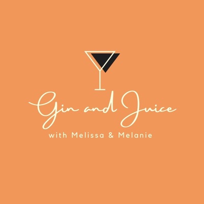 GIN & JUICE Podcast GIN & JUICE Podcast