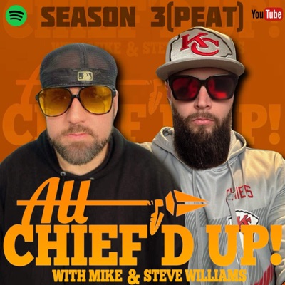 All Chief'd Up!: A Kansas City Chiefs Podcast:All Chief'd Up!