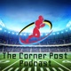 The Corner Post Podcast