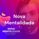 Nova Mentalidade - Filipe Alves