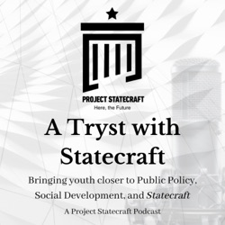 A Tryst with Statecraft, Here the Future