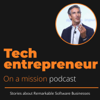 Tech Entrepreneur on a Mission Podcast - Evergreen Podcasts