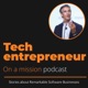 Tech Entrepreneur on a Mission Podcast