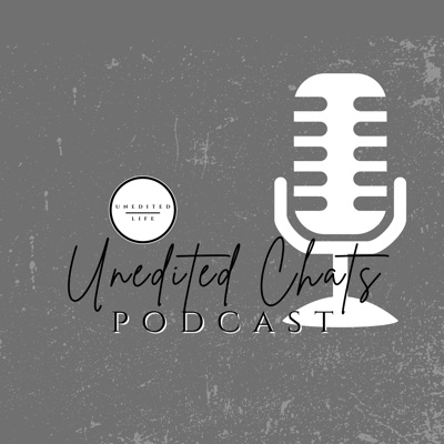 Unedited Chats Podcast