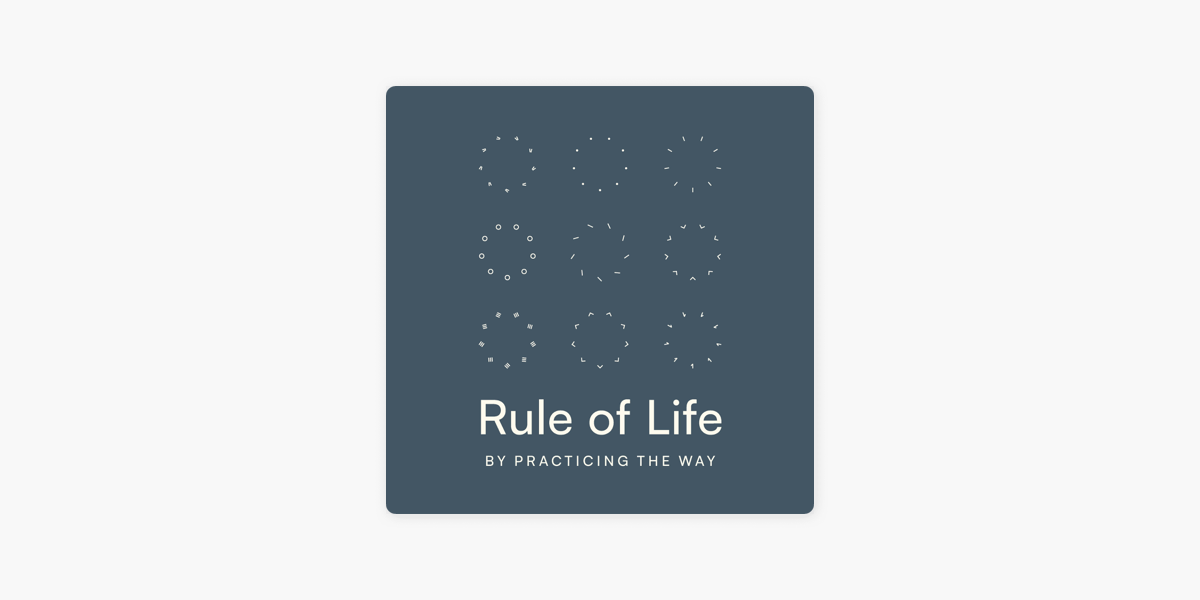 rule of life podcast