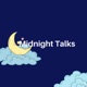 Midnight Talks