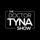 The Dr. Tyna Show