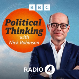 Political Thinking with Nick Robinson