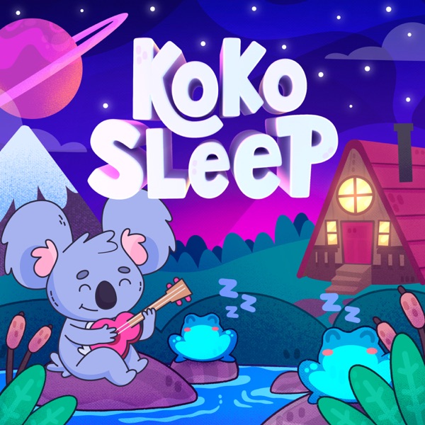 Koko Sleep - Kids Bedtime Stories & Meditations