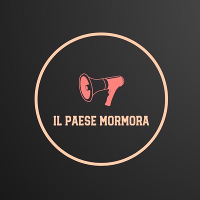 Il Paese mormora