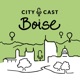 City Cast Boise