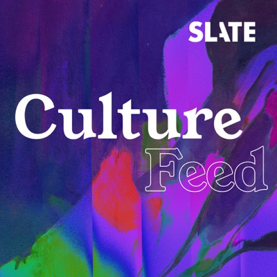 Slate Culture:Slate Podcasts