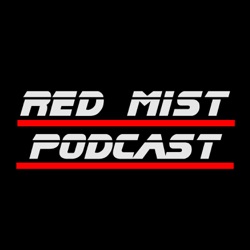 Red Mist Podcast