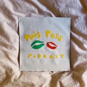 Puss Puss Podcast