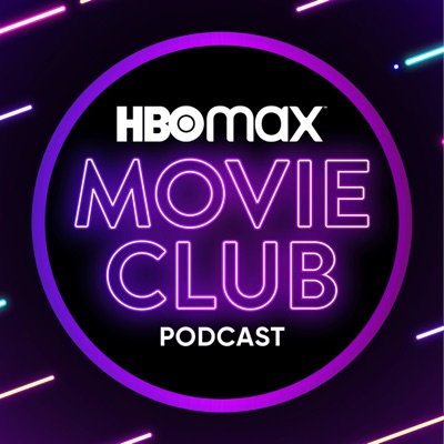 HBO Max Movie Club:HBO Max and iHeartPodcasts