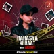 Rahasya Ki Raat With Akriti