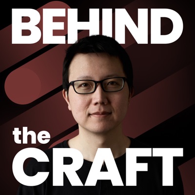 Behind the Craft:Peter Yang