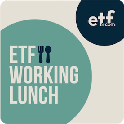 ETF Working Lunch Podcast
