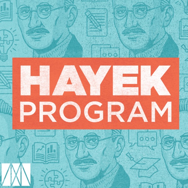 Hayek Program Podcast