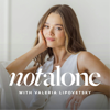 Not Alone - Valeria Lipovetsky