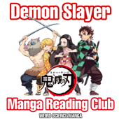 Demon Slayer Manga Reading Club / Weird Science Manga - Demon Slayer, Manga, demon slayer podcast, Comics, Comic books, demon slayer manga, Anime, dc comics, marvel comics, indie comics