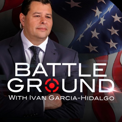 Battleground with Ivan Garcia-Hidalgo