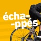 Échappés