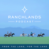 Ranchlands Podcast - Ranchlands