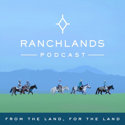 Ranchlands Podcast