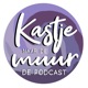 Kastje naar de muur - de Podcast