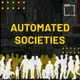Automated Societies