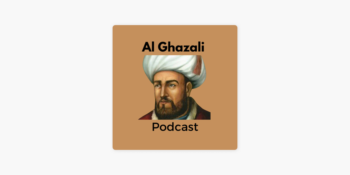 Al Ghazali podcast sur Apple Podcasts