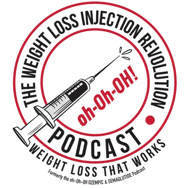 The Weight Loss Injection Revolution Podcast Image