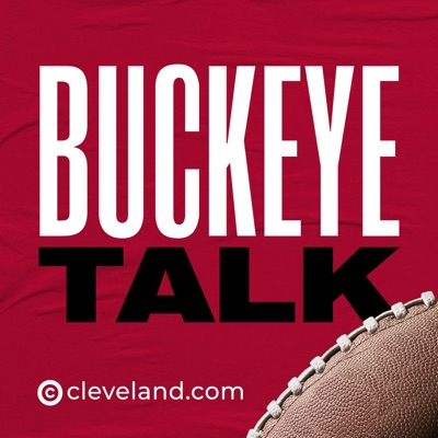 Buckeye Talk: Ohio State podcast by cleveland.com Buckeye Talk: Ohio State podcast by cleveland.com