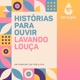 Fim do podcast: a última história para ouvir lavando louça