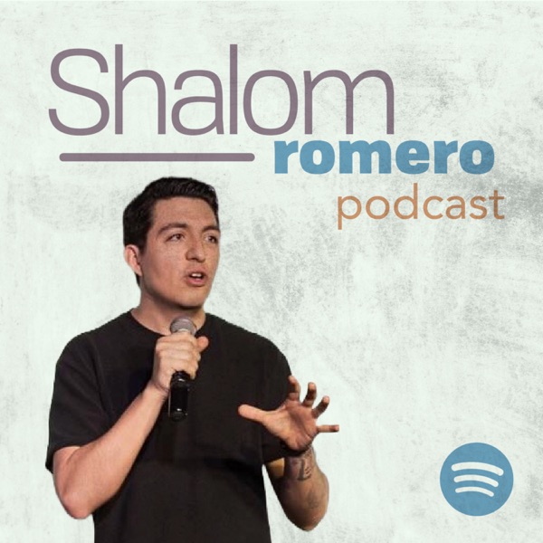 Shalom Romero Podcast