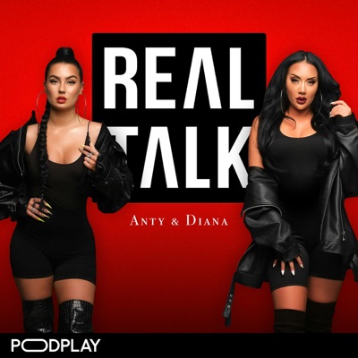 Real Talk med Anty & Diana Real Talk med Anty & Diana