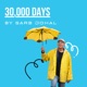 30,000 Days Podcast by Sarb Johal