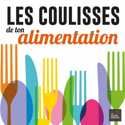 LES COULISSES DE TON ALIMENTATION LES COULISSES DE TON ALIMENTATION