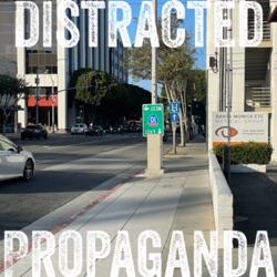 Distracted Propaganda