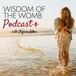 Wisdom of the Womb Podcast