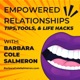 Empowered Relationships Tips, Tools and Life Hacks! 