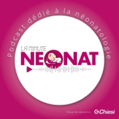 La Minute Néonat - La Minute Néonat