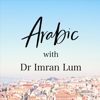 Arabic with Imran Lum - Dr Imran Lum