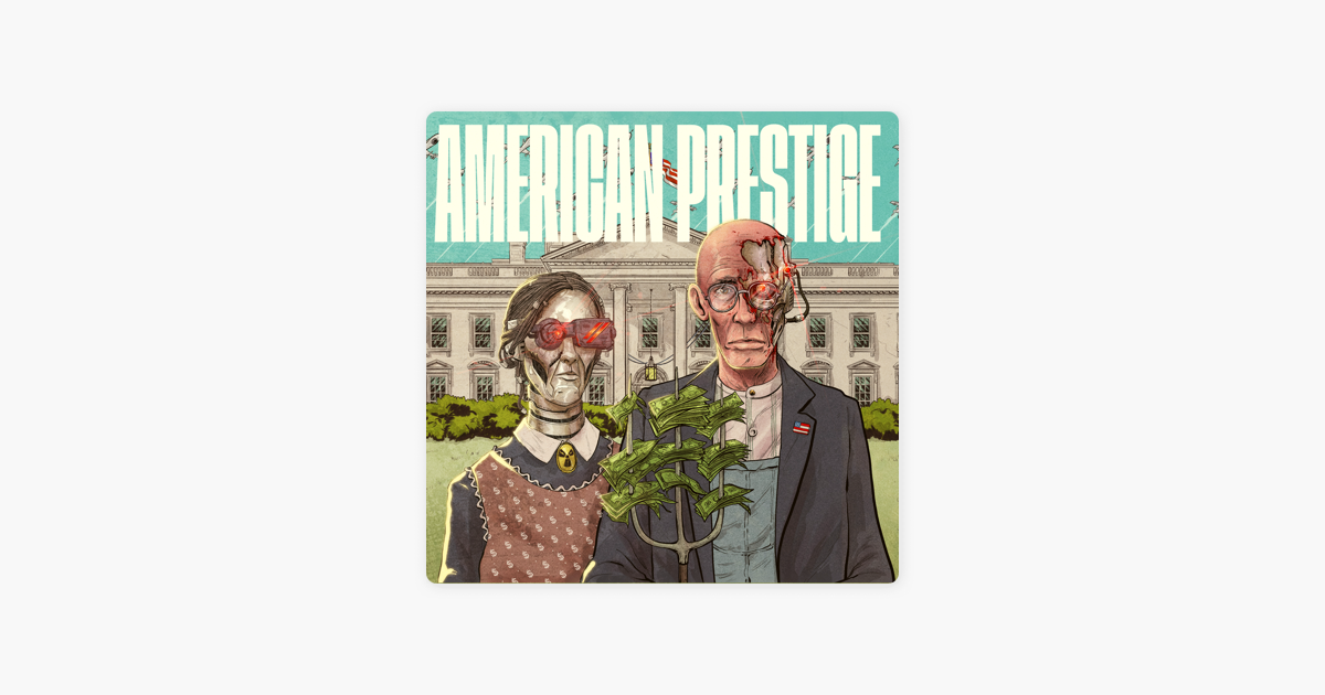 ‎American Prestige: Special - Ukraine Explain 2 on Apple Podcasts