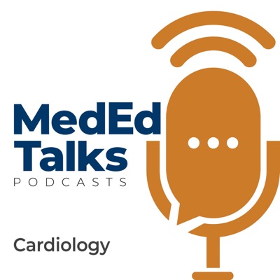 MedEdTalks - Cardiology MedEdTalks - Cardiology
