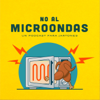 No al microondas - No Al Microondas