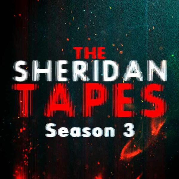 The Sheridan Tapes: Season 3 Crowdfunding Announcement photo