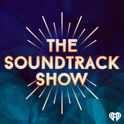 The Soundtrack Show:iHeartPodcasts