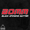 BOMM: Black Opinions Matter - Count The Dings